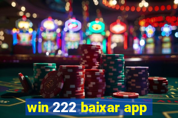 win 222 baixar app